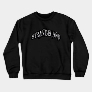 Strangeland Original Logo Crewneck Sweatshirt